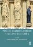 Public Statues Across Time and Cultures