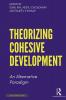 Theorizing Cohesive Development
