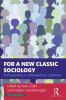 For a New Classic Sociology Caille & Vandenberghe