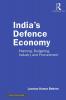 India's Defence Economy: Planning Budgeting Industry and Procurement