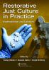 Restorative Just Culture in Practice