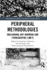 Peripheral Methodologies