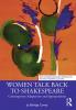 Women Talk Back to Shakespeare