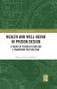 Health and Well-Being in Prison Design