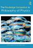 Routledge Companion to Philosophy of Physics