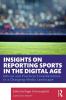Insights on Reporting Sports in the Digital Age