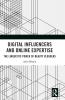 Digital Influencers and Online Expertise