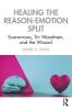 Healing the Reason-Emotion Split