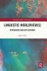 Linguistic Worldview(s)