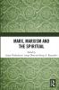 Marx Marxism and the Spiritual
