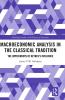 Macroeconomic Analysis in the Classical Tradition