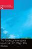 Routledge International Handbook of C. Wright Mills Studies