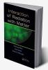 Interaction of Radiation with Matter