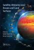 Satellite Altimetry Over Oceans and Land Surfaces