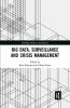 Big Data Surveillance and Crisis Management