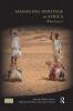 Managing Heritage in Africa