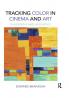 Tracking Color in Cinema and Art