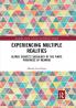 Experiencing Multiple Realities