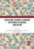 Assessing Student Learning Outcomes in Higher Education