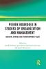 Pierre Bourdieu in Studies of Organization and Management