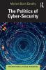 Politics of Cyber-Security