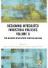 Designing Integrated Industrial Policies Volume II