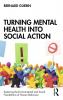 Turning Mental Health into Social Action