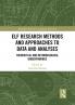 ELF Research Methods and Approaches to Data and Analyses