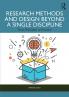 Research Methods and Design Beyond a Single Discipline