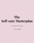 The Self-Care Masterplan