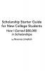 Scholarship Starter Guide for New College Students