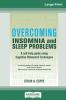 Overcoming Insomnia and Sleep Problems