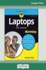 Laptops For Seniors For Dummies 5th Edition (16pt Large Print Edition)