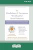 Mindfulness and Acceptance Workbook for Stress Reduction: Using Acceptance and Commitment Therapy to Manage Stress Build Resilience and Create the Life You Want (16pt Large Print Edition)