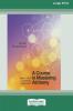 A Course in Mastering Alchemy