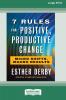 7 Rules for Positive Productive Change