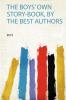 The Boys' Own Story-Book by the Best Authors