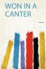 Won in a Canter Volume 1