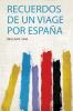 Recuerdos De Un Viage Por EspaÃ±a