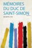 MÃ©moires Du Duc De Saint-Simon Volume 12