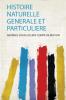 Histoire Naturelle Generale Et Particuliere