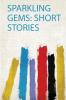 Sparkling Gems: Short Stories