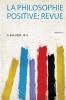 La Philosophie Positive: Revue Volume 15