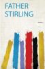 Father Stirling Volume 2