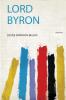 Lord Byron Volume 1