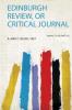 Edinburgh Review or Critical Journal Volume 71; Volume 105