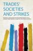 Trades' Societies and Strikes