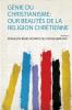 GÃ©nie Du Christianisme: Our BeautÃ©s De La Religion ChrÃ©tienne Volume 2