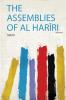 The Assemblies of Al HarÃ®ri Volume 1