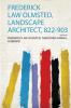 Frederick Law Olmsted Landscape Architect 822-903 Volume 1